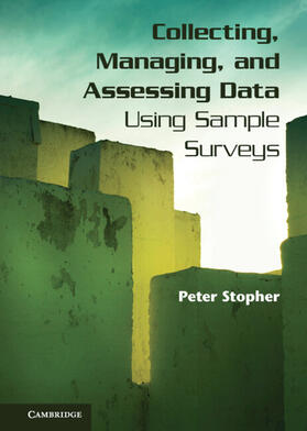 Stopher |  Collecting, Managing, and Assessing Data Using Sample Surveys | Buch |  Sack Fachmedien