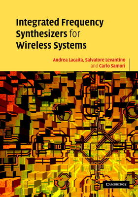 Lacaita / Levantino / Samori |  Integrated Frequency Synthesizers for Wireless Systems | Buch |  Sack Fachmedien