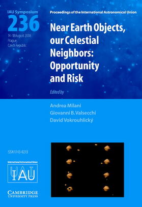 Milani / Valsecchi / Vokrouhlicky |  Near Earth Objects, our Celestial Neighbors (IAU S236) | Buch |  Sack Fachmedien