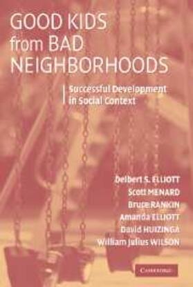 Elliott / Menard / Rankin |  Good Kids from Bad Neighborhoods | Buch |  Sack Fachmedien