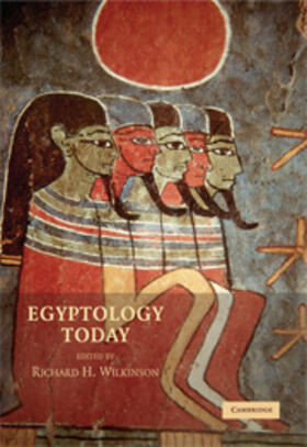 Wilkinson |  Egyptology Today | Buch |  Sack Fachmedien
