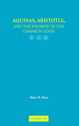 Keys |  Aquinas, Aristotle, and the Promise of the Common Good | Buch |  Sack Fachmedien