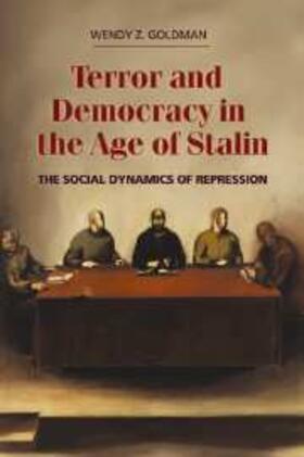 Goldman |  Terror and Democracy in the Age of Stalin | Buch |  Sack Fachmedien