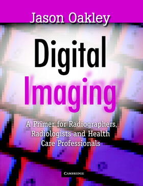 Oakley |  Digital Imaging | Buch |  Sack Fachmedien