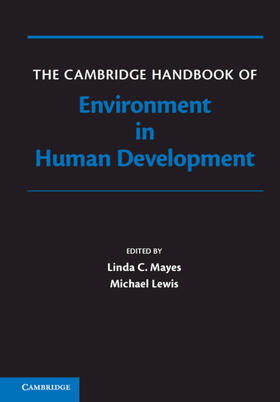 Lewis / Mayes |  The Cambridge Handbook of Environment in Human Development | Buch |  Sack Fachmedien