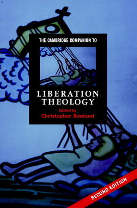 Rowland |  The Cambridge Companion to Liberation Theology | Buch |  Sack Fachmedien