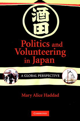 Haddad |  Politics and Volunteering in Japan | Buch |  Sack Fachmedien