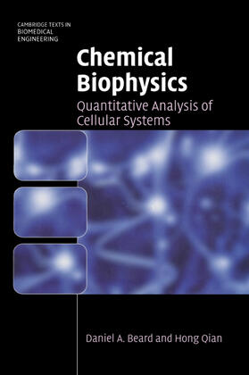 Beard / Qian |  Chemical Biophysics | Buch |  Sack Fachmedien