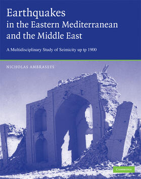 Ambraseys |  Earthquakes in the Mediterranean and Middle East | Buch |  Sack Fachmedien