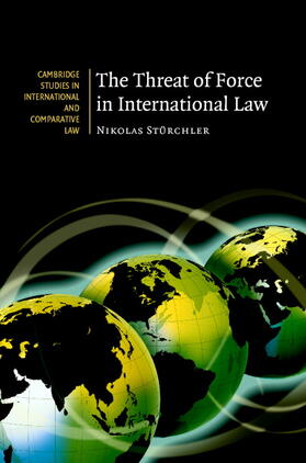 Stürchler |  The Threat of Force in International Law | Buch |  Sack Fachmedien