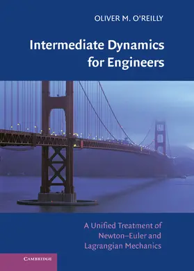 O'Reilly |  Intermediate Dynamics for Engineers | Buch |  Sack Fachmedien