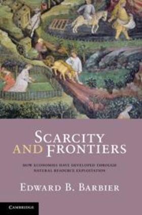 Barbier |  Scarcity and Frontiers | Buch |  Sack Fachmedien