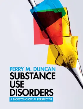 Duncan |  Substance Use Disorders | Buch |  Sack Fachmedien