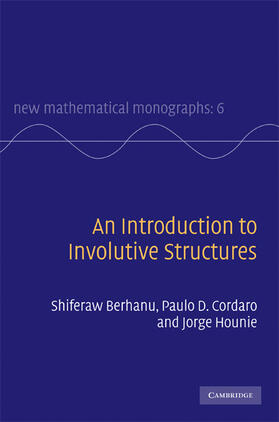 Berhanu / Cordaro / Hounie |  An Introduction to Involutive Structures | Buch |  Sack Fachmedien