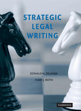 Zillman / Roth |  Strategic Legal Writing | Buch |  Sack Fachmedien