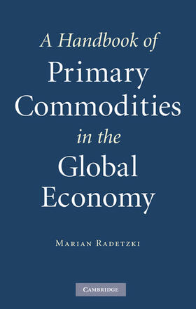 Radetzki |  A Handbook of Primary Commodities in the Global Economy | Buch |  Sack Fachmedien