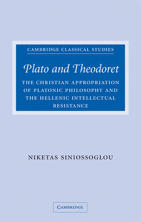 Siniossoglou |  Plato and Theodoret | Buch |  Sack Fachmedien