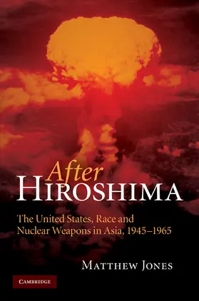 Jones |  After Hiroshima | Buch |  Sack Fachmedien