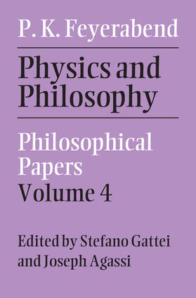 Feyerabend / Agassi / Gattei |  Physics and Philosophy | Buch |  Sack Fachmedien