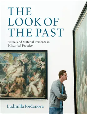 Jordanova |  The Look of the Past | Buch |  Sack Fachmedien