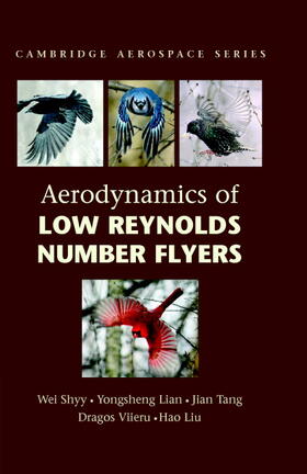 Shyy / Lian / Tang |  Aerodynamics of Low Reynolds Number Flyers | Buch |  Sack Fachmedien