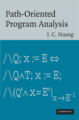 Huang |  Path-Oriented Program Analysis | Buch |  Sack Fachmedien