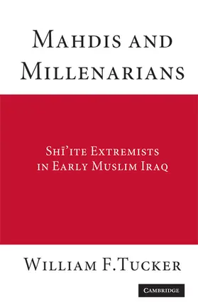 Tucker |  Mahdis and Millenarians | Buch |  Sack Fachmedien