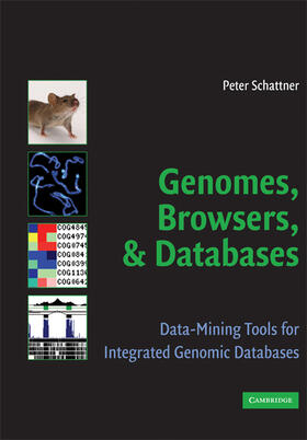 Schattner |  Genomes, Browsers and Databases | Buch |  Sack Fachmedien