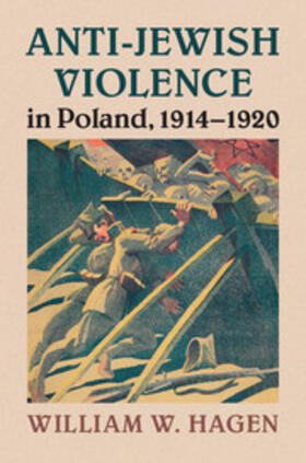 Hagen |  Anti-Jewish Violence in Poland, 1914-1920 | Buch |  Sack Fachmedien