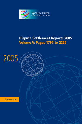  Dispute Settlement Reports 2005 | Buch |  Sack Fachmedien