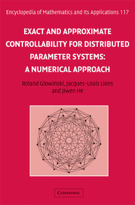 Glowinski / Lions / He |  Exact and Approximate Controllability for Distributed Parameter Systems | Buch |  Sack Fachmedien