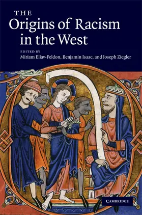 Eliav-Feldon / Isaac / Ziegler |  The Origins of Racism in the West | Buch |  Sack Fachmedien