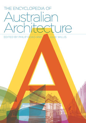 Goad / Willis |  The Encyclopedia of Australian Architecture | Buch |  Sack Fachmedien