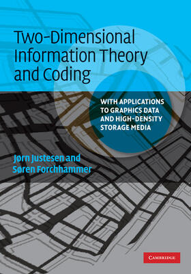 Justesen / Forchhammer |  Two-Dimensional Information Theory and Coding | Buch |  Sack Fachmedien
