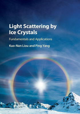 Liou / Yang |  Light Scattering by Ice Crystals | Buch |  Sack Fachmedien