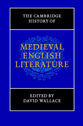 Wallace |  The Cambridge History of Medieval English Literature | Buch |  Sack Fachmedien