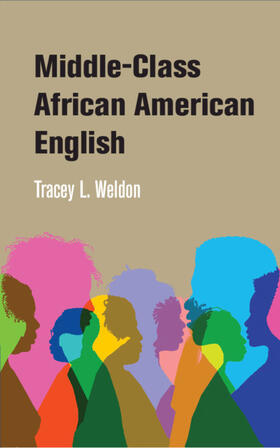 Weldon |  Middle-Class African American English | Buch |  Sack Fachmedien