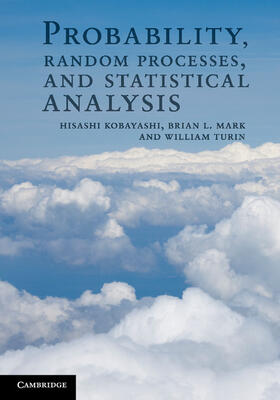 Kobayashi / Mark / Turin |  Probability, Random Processes, and Statistical Analysis | Buch |  Sack Fachmedien