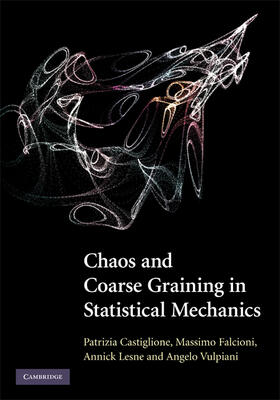 Castiglione / Falcioni / Lesne |  Chaos and Coarse Graining in Statistical Mechanics | Buch |  Sack Fachmedien