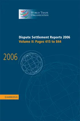  Dispute Settlement Reports 2006 | Buch |  Sack Fachmedien