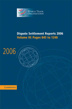  Dispute Settlement Reports 2006 | Buch |  Sack Fachmedien