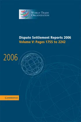 Dispute Settlement Reports 2006 | Buch | 978-0-521-89658-0 | sack.de