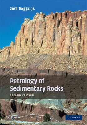 Boggs, Jr |  Petrology of Sedimentary Rocks | Buch |  Sack Fachmedien