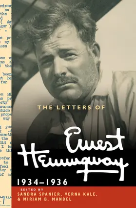 Hemingway / Spanier / Kale |  The Letters of Ernest Hemingway: Volume 6, 1934-1936 | Buch |  Sack Fachmedien