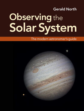 North |  Observing the Solar System: The Modern Astronomer's Guide | Buch |  Sack Fachmedien