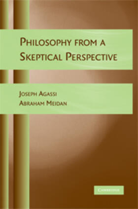 Agassi / Meidan |  Philosophy from a Skeptical Perspective | Buch |  Sack Fachmedien