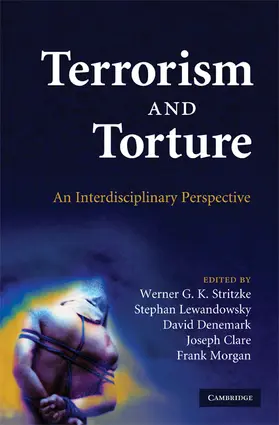 Denemark / Stritzke / Lewandowsky |  Terrorism and Torture | Buch |  Sack Fachmedien