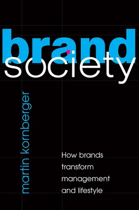 Kornberger |  Brand Society | Buch |  Sack Fachmedien