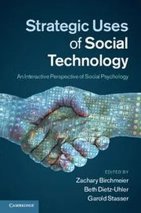 Birchmeier / Dietz-Uhler / Stasser |  Strategic Uses of Social Technology | Buch |  Sack Fachmedien