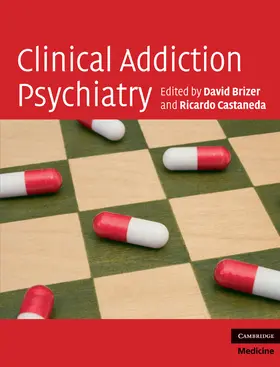 Brizer / Castaneda |  Clinical Addiction Psychiatry | Buch |  Sack Fachmedien